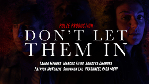 Don't Let Them In - Coming Soon
